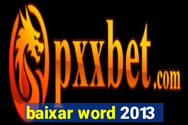 baixar word 2013